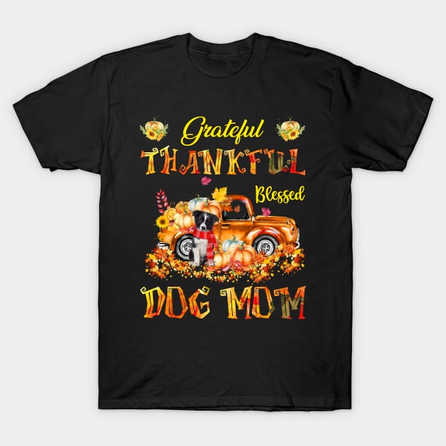 Border Collie Truck Pumpkin Thankful Grateful Blessed Dog Mom T-Shirt by Benko Clarence